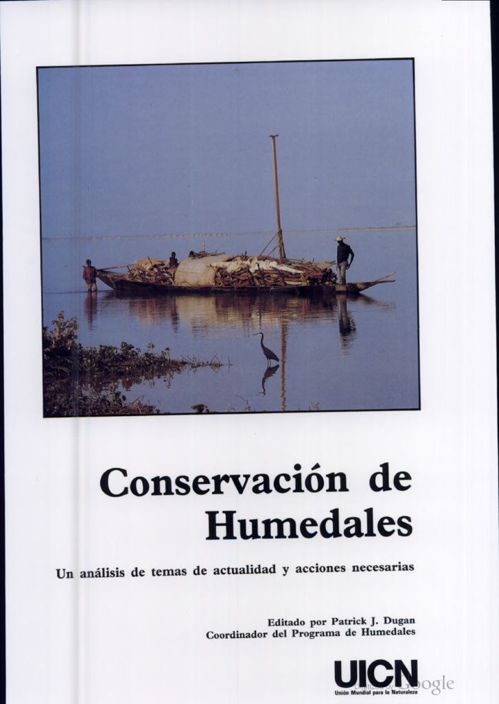 1992. Conservación de Humedales. UICN