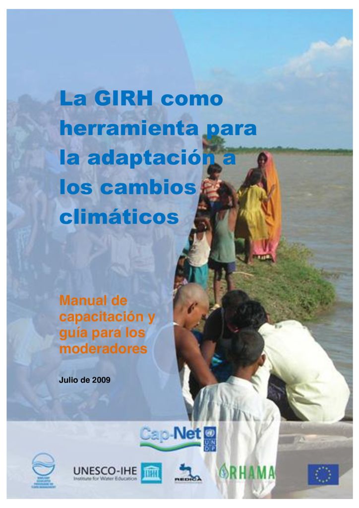 2009. La GIRH como herramienta para la adaptación al cambio climático. Cap-Net