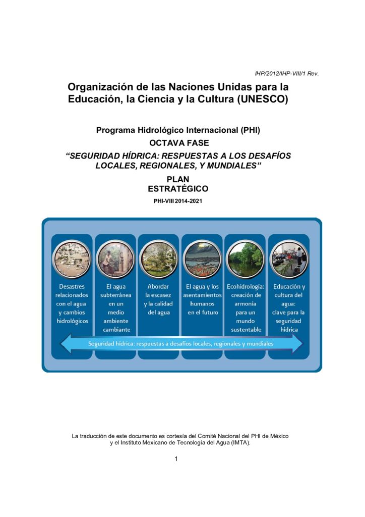 2012. Seguridad hídrica – Respuesta a los desafios locales, regionales y mundiales. UNESCO