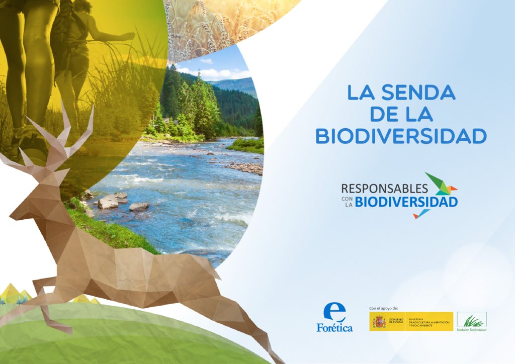 2014. La Senda de la Biodiversidad, Responsables con la Biodiversidad