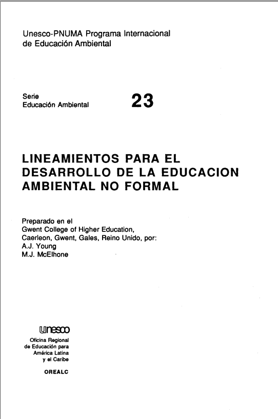 1986. Lineamientos para el Desarrollo de la Educación Ambiental no Formal. UNESCO