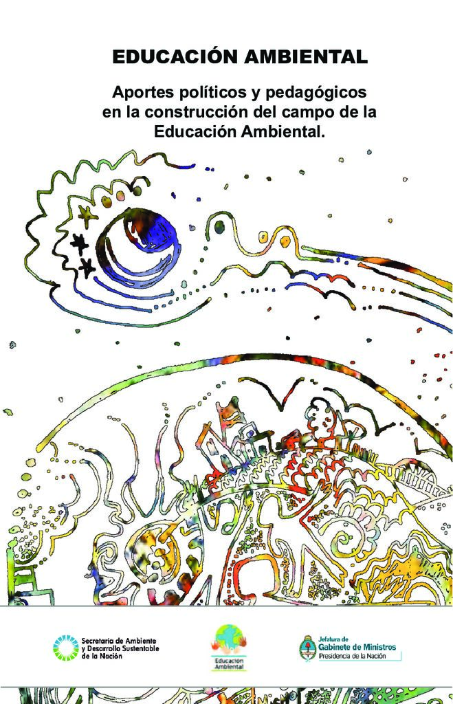 2009. Aportes políticos y pedagógicos en la construcción del campo de la Educación Ambiental