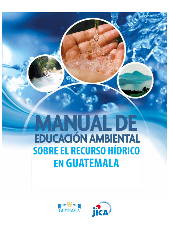 SF. Manual de educación ambiental sobre el recurso hídrico en Guatemala. MARN