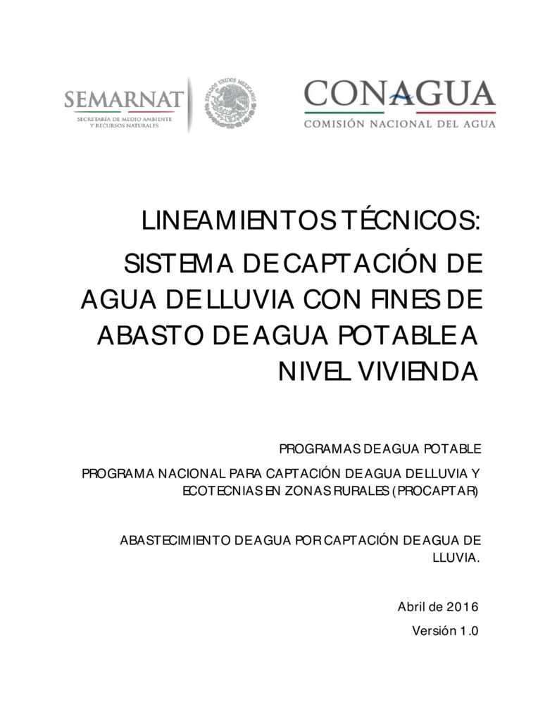 2016. Lineamientos técnicos captación de agua de lluvia con fines de abasto de agua potable. CONAGUA